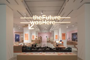 The Future Is Here The Future is Here, Design Museum, 2013